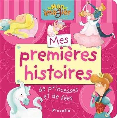 Mes premières histoires de princesses et de fées
