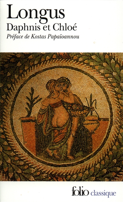 La pastorale de Daphnis et Chloé. Histoire véritable