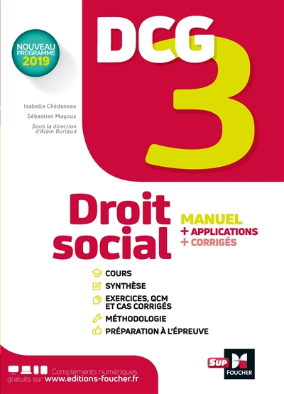 DCG 3, droit social : manuel + applications + corrigés : nouveau programme 2019