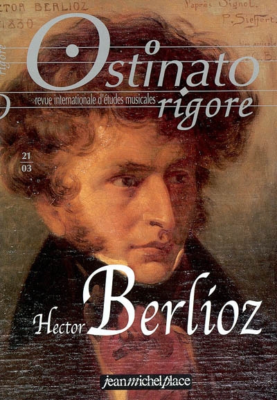 Ostinato rigore, n° 21. Hector Berlioz
