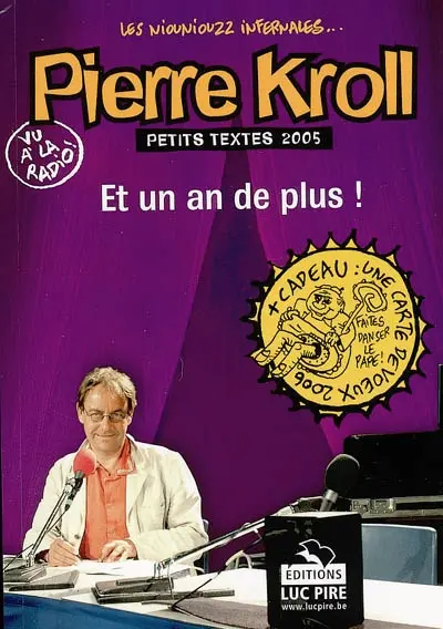 Les niouniouzz infernales. Et un an de plus ! : petits textes 2005