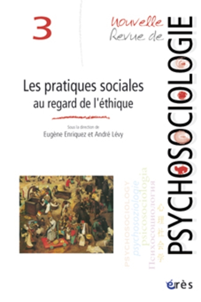 Nouvelle revue de psychosociologie, n° 3. Les pratiques sociales au regard de l'éthique