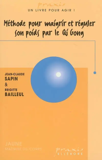 Méthode pour maigrir et réguler son poids par le Qi Gong
