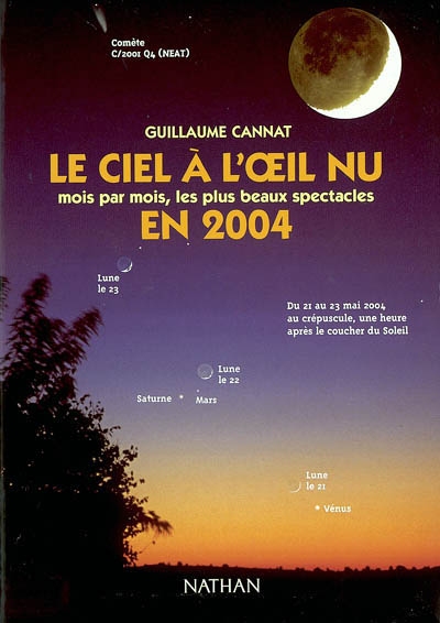 Le ciel à l'oeil nu en 2004 : mois par mois, les plus beaux spectacles