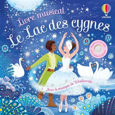 Le lac des cygnes : livre musical
