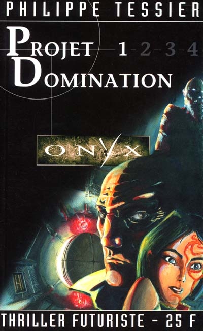 Projet domination. Vol. 1. Oracle