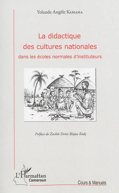 La didactique des cultures nationales : dans les écoles normales d'instituteurs