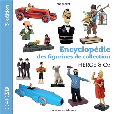 CAC3D : encyclopédie des figurines de collection : Hergé & Co