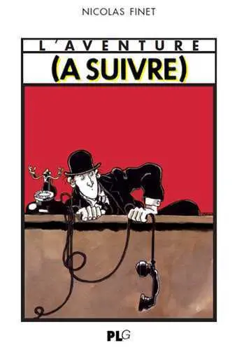 L'aventure (A suivre) : 1978-1997