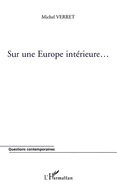 Sur une Europe intérieure...