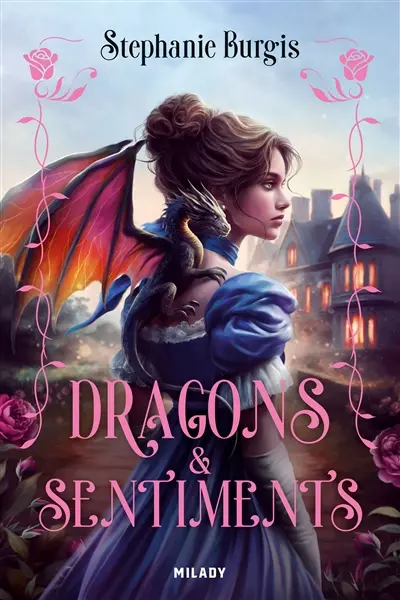 Régence & dragons. Vol. 1. Dragons & sentiments