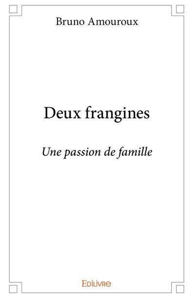 Deux frangines : Une...