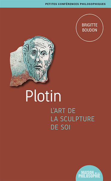 Plotin, l'art de la sculpture de soi