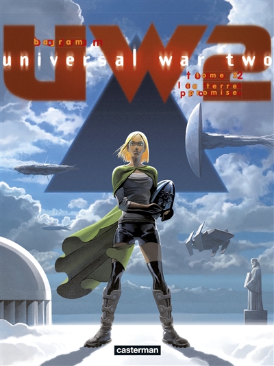 Universal war two. Vol. 2. La terre promise