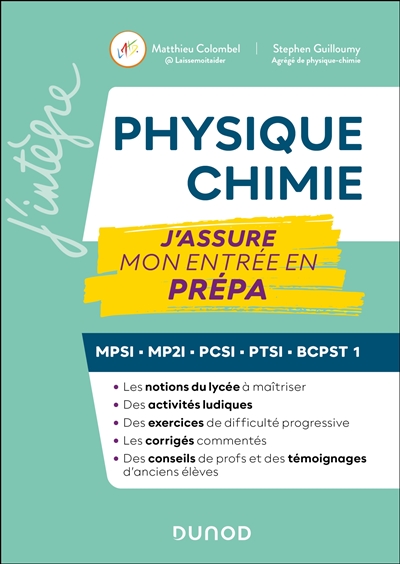 Physique chimie : j'assure mon entrée en prépa : MPSI, MP2I, PCSI, PTSI, BCPST 1