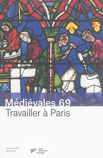 Médiévales, n° 69. Travailler à Paris (XIIIe-XVIe siècle)