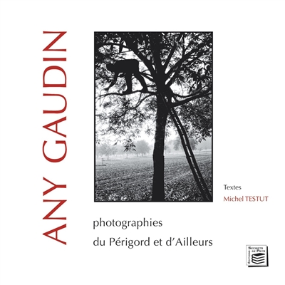 Any Gaudin : photographies du Périgord et d'ailleurs