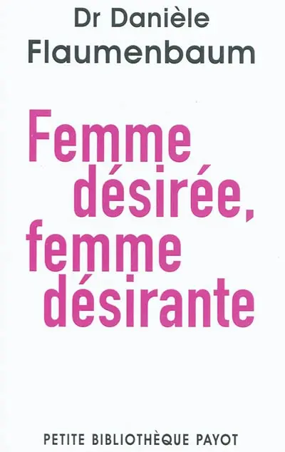 Femme désirée, femme désirante