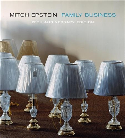 Mitch Epstein Family Business (20th Anniversary Edition)