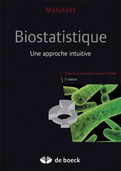 Biostatistique : une approche intuitive