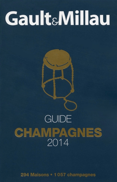 Gault & Millau : guide champagnes 2014