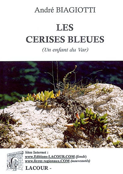 Les cerises bleues (un...