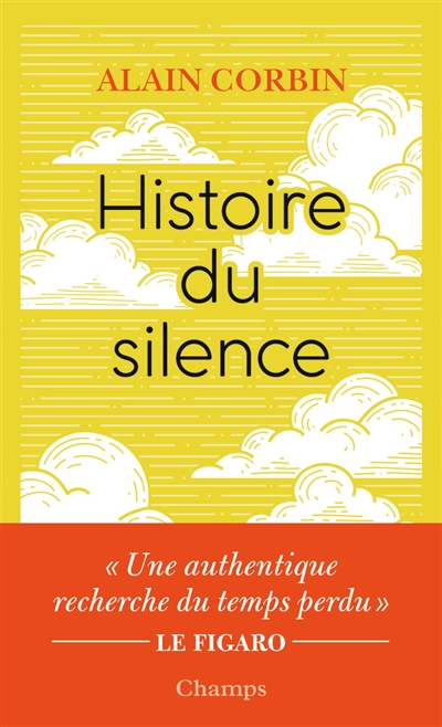 Histoire du silence : de la Renaissance à nos jours