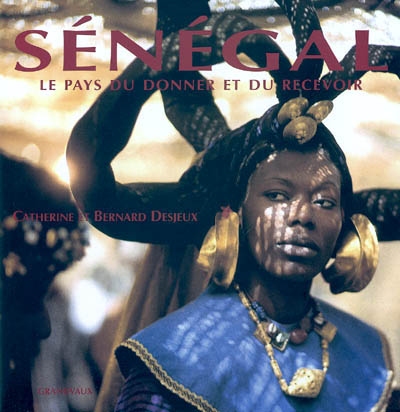 Sénégal : le pays du donner et du recevoir