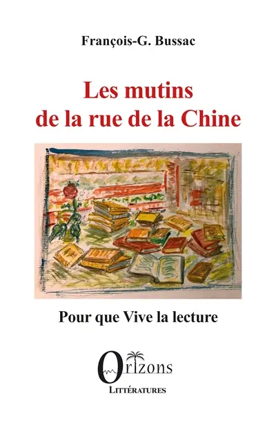 Les mutins de la rue de la Chine : pour que vive la lecture