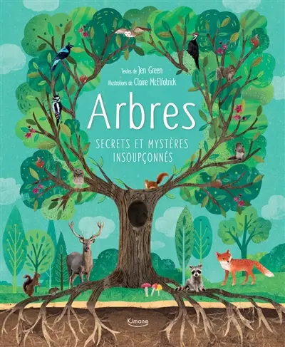 Arbres : secrets et mystères insoupçonnés