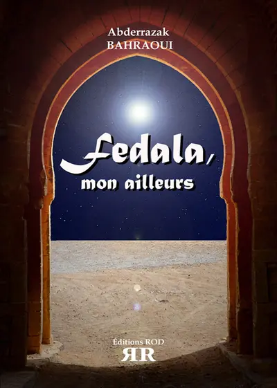 Fedala, mon ailleurs