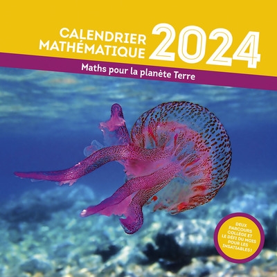 Maths pour la planète Terre : calendrier mathématique 2024
