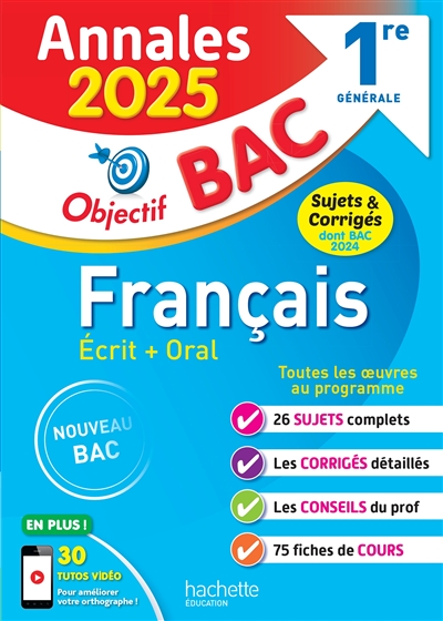 Français écrit + oral 1re : annales 2025, sujets & corrigés