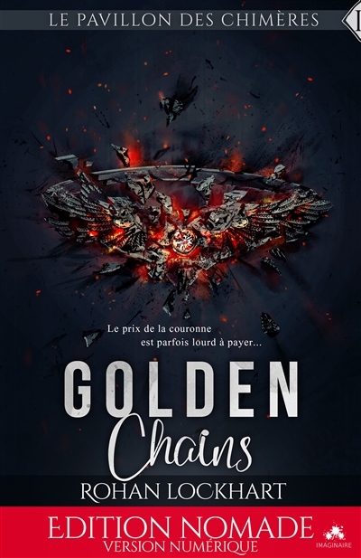 Golden Chains : Le pavillon des chimères, T1