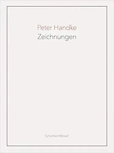 Peter Handke Zeichnungen