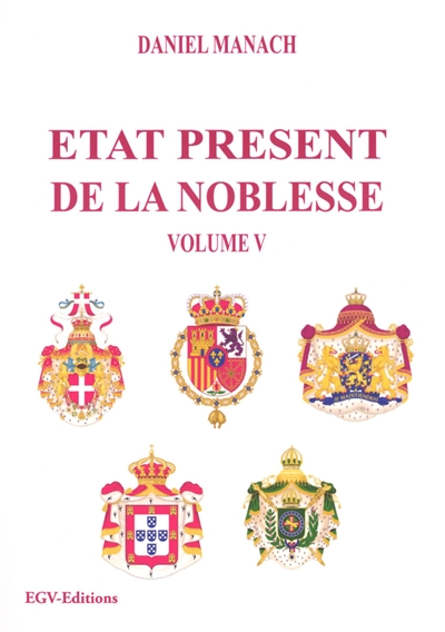 Etat présent de la noblesse, tome 5