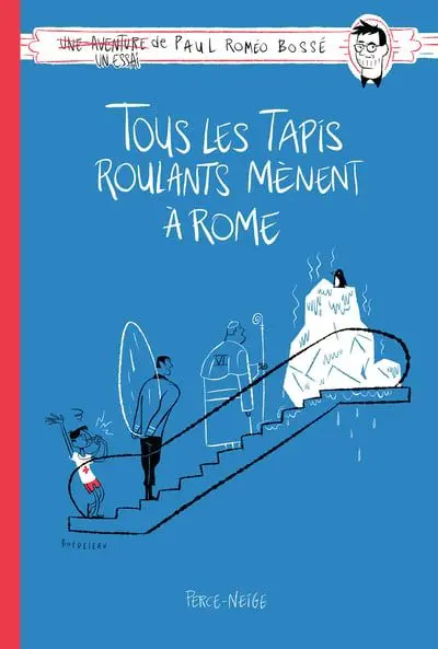 Tous les tapis roulants mènent à Rome