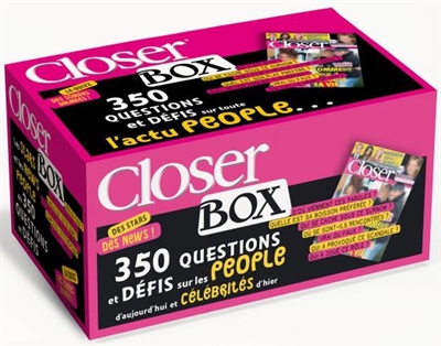 Closer box : 350 questions et défis sur les people d'aujourd'hui et les célébrités d'hier