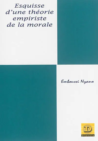Esquisse d'une théorie empiriste de la morale
