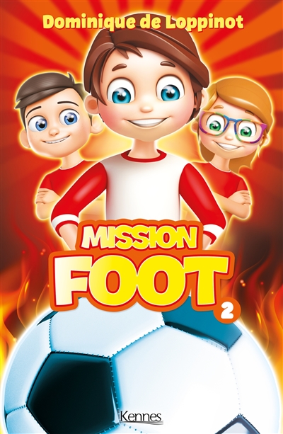 Mission foot. Vol. 2. Opération Phénix