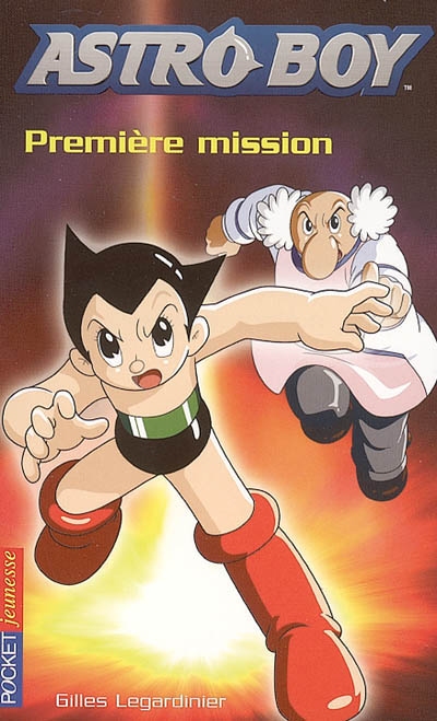 Astroboy, Tome 1 : Première mission