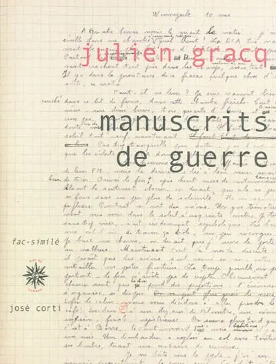 Manuscrits de guerre : édition fac-similé