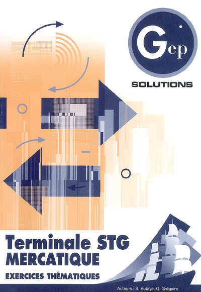 Terminale STG mercatique : exercices thématiques : solutions