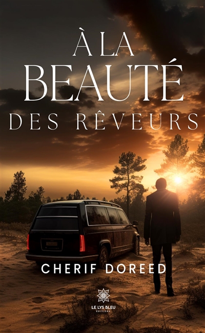 A la beauté des rêveurs