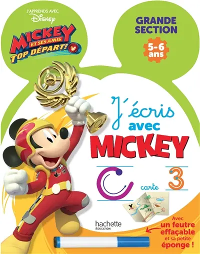 J'écris avec Mickey : grande section, 5-6 ans