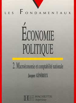 Economie politique. Vol. 2. Macroéconomie et comptabilité nationale