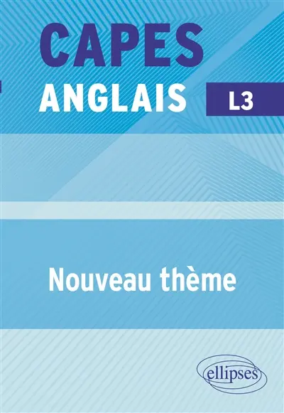 Nouveau thème : Capes anglais, L3