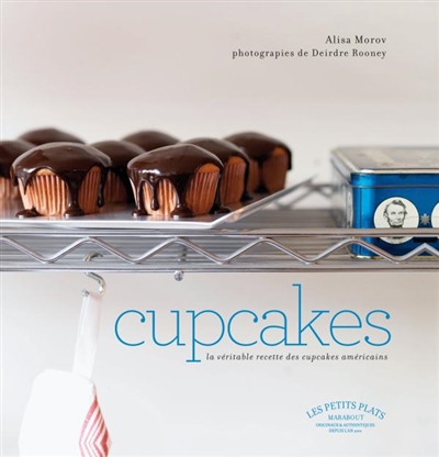 Cupcakes, la véritable recette des cupcakes américains