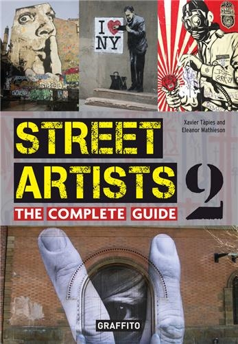 Street Artists 2 The Complete Guide