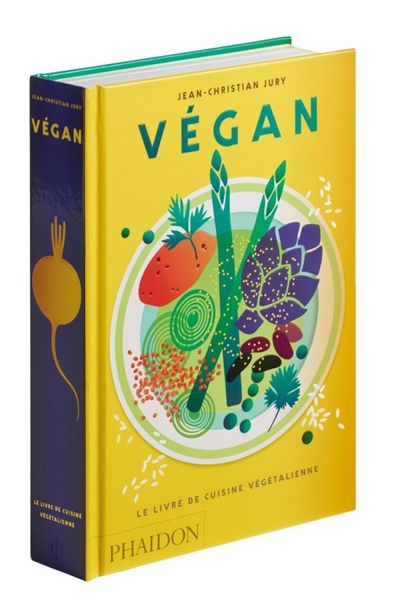 Végan : le livre de cuisine végétalienne